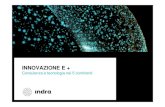 Indra. INNOVAZIONE E +. Consulenza e tecnologia nei 5 continenti. Corporate Presentation. Italiano