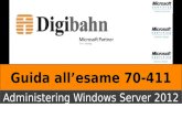 Guida esame 70 411 administering windows server 2012