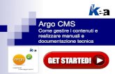 Argo CMS: Get Started! - Guida rapida a come realizzare manuali, help online e documentazione tecnica con il software Argo CMS