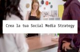 Crea la tua social media strategy - con Giusy Congedo
