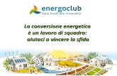 EnergoClub - La conversione energetica è un lavoro di squadra