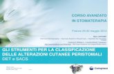 Gli strumenti per la classificazione delle alterazioni cutanee peristomali - Corso Avanzato di Stomaterapia - Firenze 29.30-05-2012