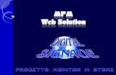 DIGITAL SIGNAGE. MPM STYLE: LA PIATTAFORMA DI DIGITAL SIGNAGE INTERAMENTE SU WEB!!!