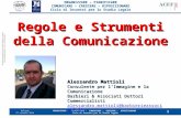 Alessandro Mattioli - Comunicazione: regole e strumenti - Bologna, 27/10/2014