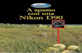 A Spasso Con Una Nikon D90