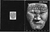 John Zerzan - Futuro Primitivo (Edizioni Nautilus) [ITA]