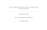 Giuseppe Vaciago, Digital Forensics: aspetti tecnici e proﬁli processuali