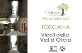Vicoli della Val d'Orcia Toscana Wonderful Italy