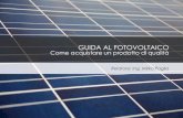 Il pannello fotovoltaico giusto: una panoramica per capire