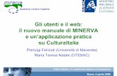CulturaItalia - Gli utenti e il web: il nuovo manuale di MINERVA e un’applicazione pratica su CulturaItalia