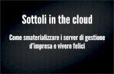 Sottoli in the cloud