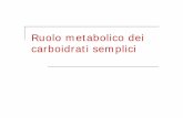 Ruolo Metabolico Carboidrati Semplici Parte 2