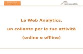 La web analytics, un collante per le tua attività online e offline