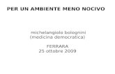 Michelangiolo Bologninii a Teste Libere - Ferrara 25 ottobre
