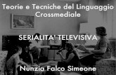 Serialità televisiva - T&T del Linguaggio Crossmediale