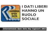 Open Data Day  Cagliari 2013 - Sardinia Open Data: I dati liberi hanno un ruolo sociale