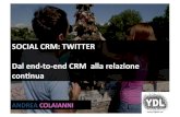 Twitter marketing: la relazione con i consumatori come Social CRM  - Andrea Colaianni