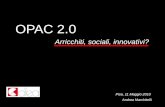 OPAC 2.0. Arricchiti, sociali, innovativi?