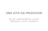 Una Vita da Producer - GameCamp2013