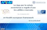 mHealth Apps "all about risks" - european framework - Congresso APIHM settembre 2014