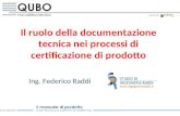 Federico Raddi: il ruolo della documentazione tecnica nei processi di certificazione di prodotto