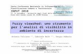 Fuzzy viewshed: uno strumento per l’analisi di visibilità in ambiente di incertezza, di Antonio Falciano, Gabriele Nolè, Sergio Addario