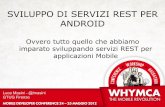 Sviluppo di servizi REST per Android - Luca Masini