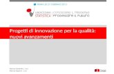 M. Gandolfo, M. Signore - Progetti di innovazione per la qualità: nuovi avanzamenti