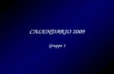 Calendario 2009 - Gruppo 1