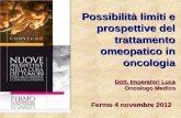 Possibilità, Limiti e Prospettive del trattamento omeopatico in oncologia