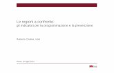 R. Crialesi - Le regioni a confronto: gli indicatori per la programmazione e la prevenzione