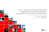 F. Benassi, L. Cassata, G. Stassi: IL 15°Censimento Generale della Popolazione e delle Abitazioni: innovazioni di metodo e di processo