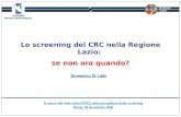 7 Dilallo Lo screening del CRC  nella regione Lazio.ASMaD 2009