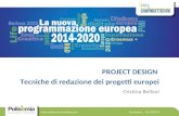 PROJECT DESIGN - Tecniche di redazione dei progetti europei