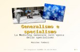 Generalismo e specialismo (Massimo Tombesi)