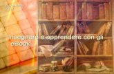 Mario Rotta - "Insegnare Apprendere con gli e-book"