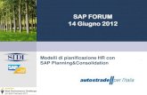 Sap Forum 2012: Progetto Autostrade Pianificazione Organici e Costo del Lavoro