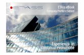 ETAss EBook - la nostra presentazione nel dettaglio (l'Organizzazione, la Formazione, i Finanziamenti, i Social Media,  servizi complementari)