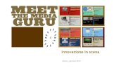 Meet the Media Guru 2005-2009