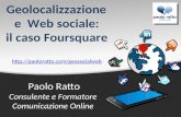 Geolocalizzazione e Web Sociale: il caso Foursquare