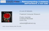 Retrocomputing: il restauro dell'hardware, e non solo.