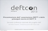 Deftcon 2013 - Stefano Fratepietro - Presentazione dell'Associazione Deft e delle principali novità di DEFT 8
