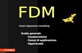 FDM - la guida ProtoReal al Fused Deposition Modeling