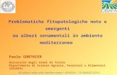 Paolo Gonthier - Problematiche fitopatologiche note e emergenti su alberi ornamentali in ambiente mediterraneo
