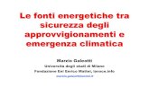 Le fonti energetiche tra sicurezza degli approvvigionamenti e emergenza climatica, di Marzio Galeotti