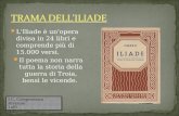 Iliade - La trama