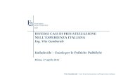 Vito Gamberale - diversi casi di privatizzazione nell'esperienza italiana