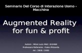 Augmented Reality For Fun & profit