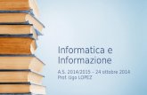 III A Informatica - IIS "Pentasuglia" MT - 24-10-2014 - Informatica e Informazione