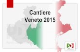Cantiere Veneto 2015 - PD Regione Veneto